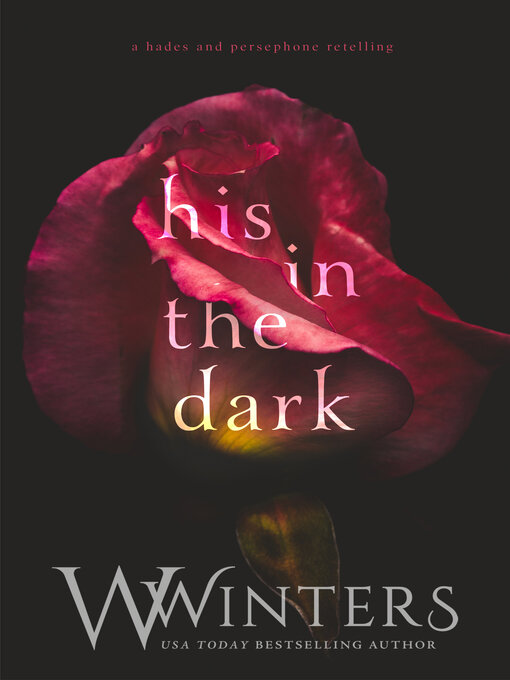 Title details for His in the Dark by W. Winters - Available